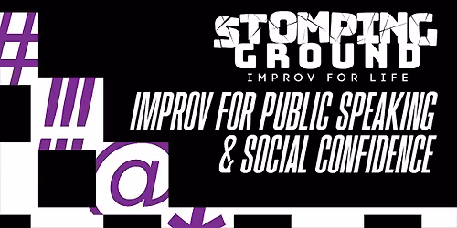 Improv for Public Speaking & Social Confidence