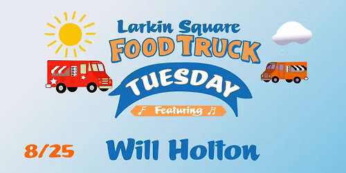 Food Truck Tuesday with Will Holton