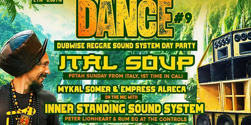 Peace Dance #9 - Ital Soup meets Inner Standing Sound