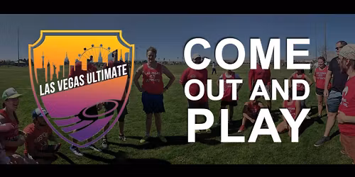 Las Vegas Saturday Ultimate Frisbee Pickup - 8:30 AM