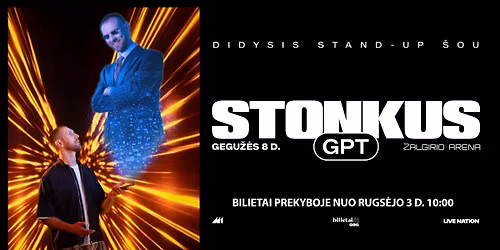 STONKUS GPT - Didysis stand-up \u0161ou - Kaunas
