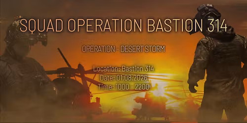 SQUAD OPERATION BASTION 314