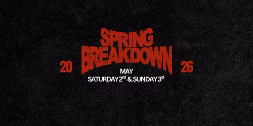 Spring Breakdown 2026