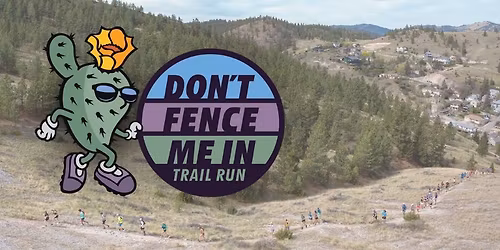 Don't Fence Me In Trail Run