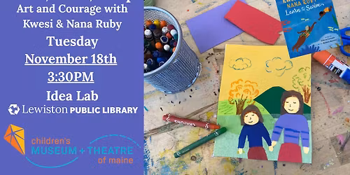 SWIM, STICK, JUMP! ART AND COURAGE WITH KWESI & NANA RUBY