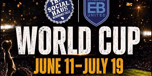 World Cup Watch Parties @ The Social Haus