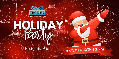 Redondo Pier Holiday Party