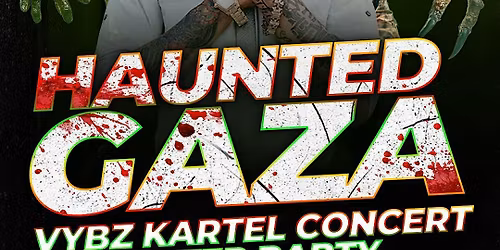 HAUNTED GAZA HALLOWEEN X VYBZ KARTEL OFFICIAL AFTER PARTY