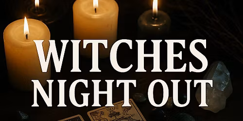 Witches Night Out!