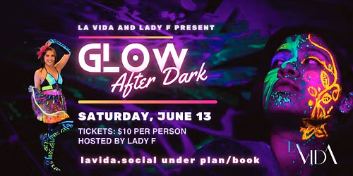 Glow After Dark - DJ Dance Party