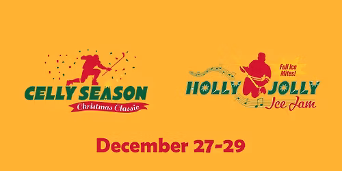Celly Season Chrismas Classic & Holly Jolly Ice Jam