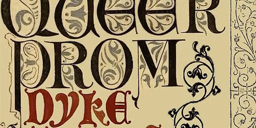 Queer Prom:Dyke Knight