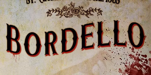 St. Cecilia's Blasphemous Bordello - A Call of Cthulhu: Down Darker Trails Scenario