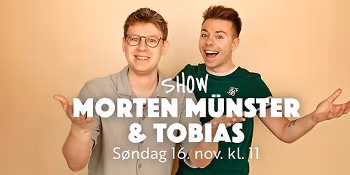 Morten M\u00fcnster & Tobias-show \ud83c\udfa4\u2728 \/\/ N\u00e6stved Storcenter