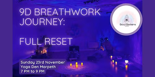 9D Somatic Breathwork & Energy Healing: Full Reset & Refocus