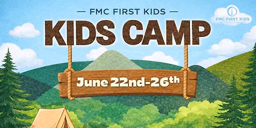 FMC KIDS CAMP "Campfire Faith"
