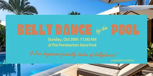Poolside Bellydance at The Pemberton