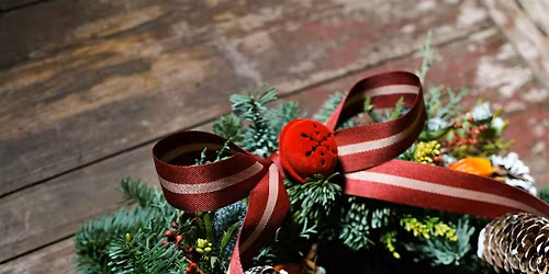 Christmas Wreath Workshop @ The Boot and Slipper , Amersham