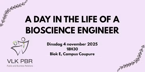 A day in the life of a Bioscience Engineer