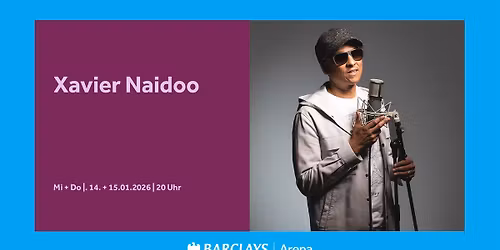 Xavier Naidoo | Barclays Arena Hamburg