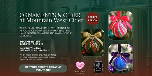ORNAMENTS & CIDER at Mountain West Cider