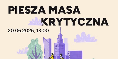 \ud83d\udeb6\u200d\u27a1\ufe0f II PRAWOBRZE\u017bNA PIESZA MASA KRYTYCZNA 2026 \ud83d\udeb6