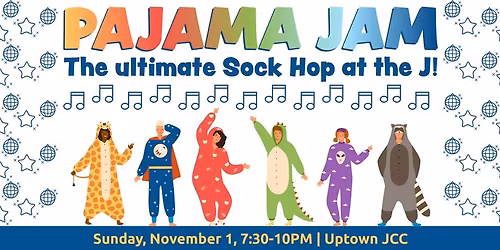 Pajama Jam Sock Hop at the New Orleans JCC!