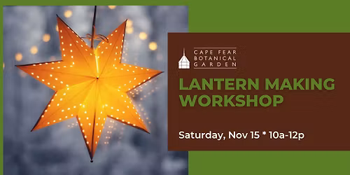 Lantern Making Workshop in the Garden