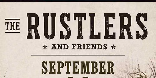 The Rustlers and Friends 4pm Saturday 26th September - Free Entry