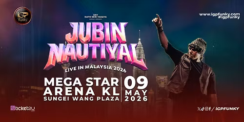 Jubin Nautiyal : Live in Kuala Lumpur 2026