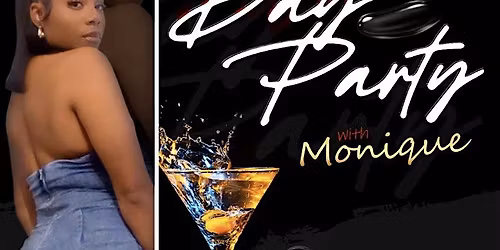 The Day Party with Monique at Wave Bar & Lounge