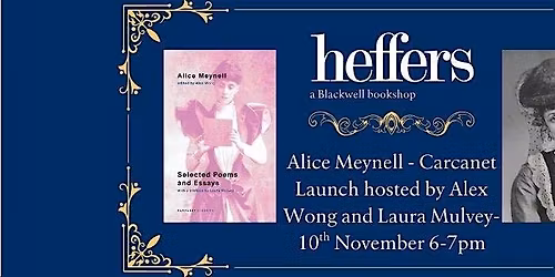 Alice Meynell Poems - Carcanet Launch, at Heffers Bookshop