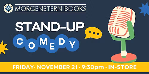 After Hours Comedy at Morgenstern Books