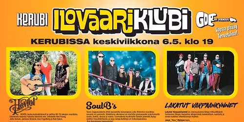 Ilovaariklubi; SoulB's, Heviol, Lakatut Varpaankynnet