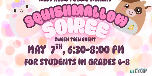 Squishmallow Soiree: A Tween\/ Teen Event