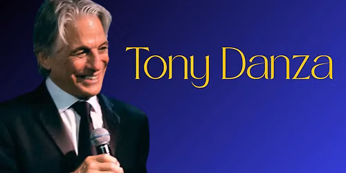 TONY DANZA \u2013 STANDARDS & STORIES