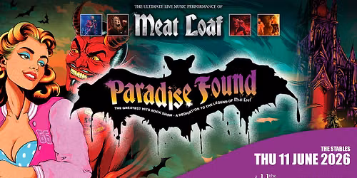 PARADISE FOUND-LIVE MEAT LOAF ROCK SHOW-MILTON KEYNES