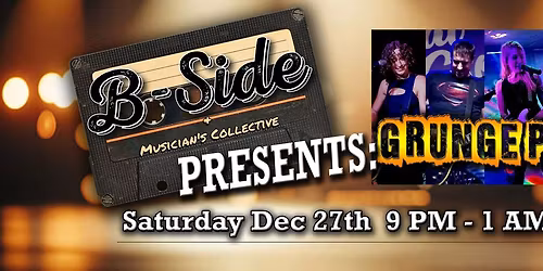 Grunge Pop at The B Side