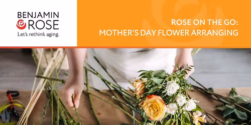 Mother\u2019s Day Flower Arranging Workshop