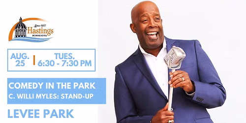 Comedy in the Park: C. Willi Myles - Stand Up