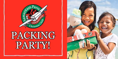 \ud83c\udf81 Operation Christmas Child Packing Party \ud83c\udf81