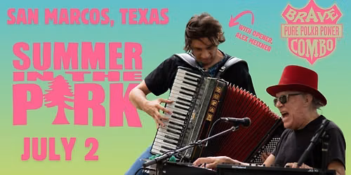 Summer In The Park Concerts - Brave Combo with Opener Alex Meixner