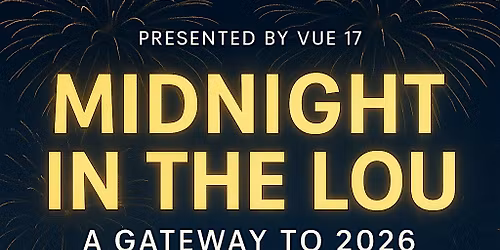 Midnight in the Lou: A Gateway to 2026