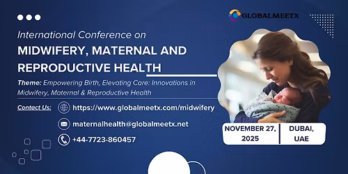 International Conference on Midwifery, Maternal and Reproductive Health