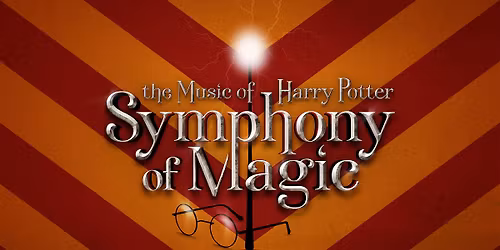 The Music of Harry Potter Live: Symphony of Magic \u2022 Muziekgebouw Eindhoven