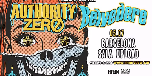 AUTHORITY ZERO + BELVEDERE @ Sala Upload, Barcelona