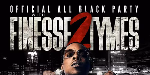 The Official All Black Party Ft. Finesse 2x -Platinum Nightlife Takeover