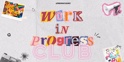 Work In Progress Club