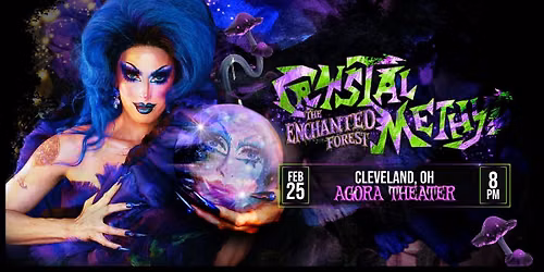Crystal Methyd: The Enchanted Forest