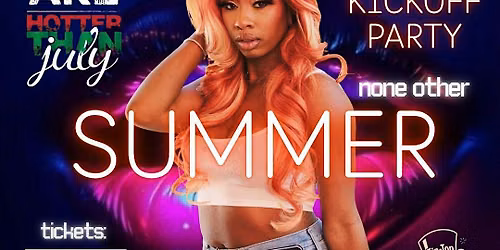 INFERNO: Official "Hotter Than July" Kick-off Party